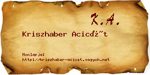 Kriszhaber Acicét névjegykártya